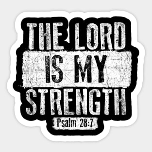 Christian The Lord Is My Strength Sticker